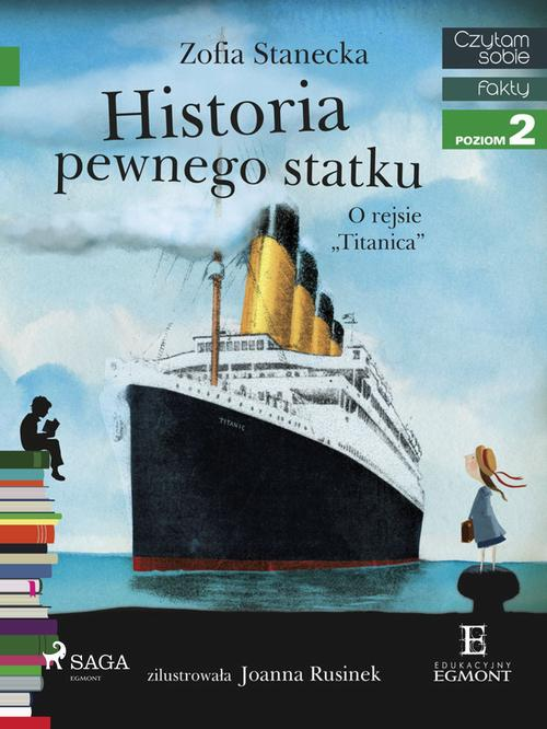 Okładka: Historia pewnego statku - O rejsie "Titanica"