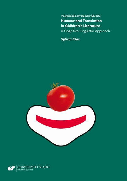 Okładka: Humour and Translation in Children’s Literature. A Cognitive Linguisti