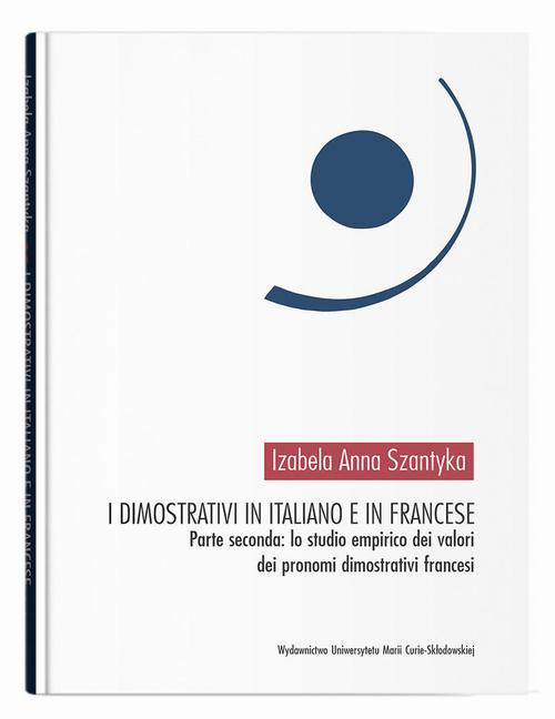 Okładka: I dimostrativi in italiano e in francese. Parte seconda: lo studio emp