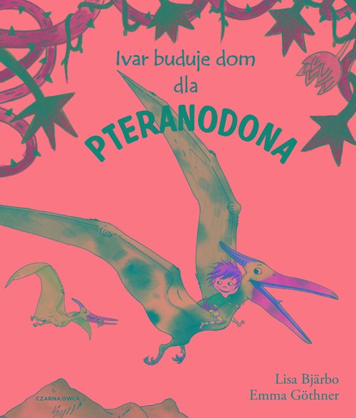 Okładka: Ivar buduje dom dla pteranodona