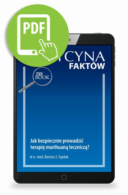 Okładka: Jak bezpiecznie prowadzić terapię marihuaną leczniczą?
