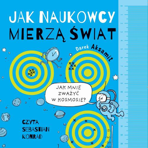 Okładka: Jak naukowcy mierzą świat