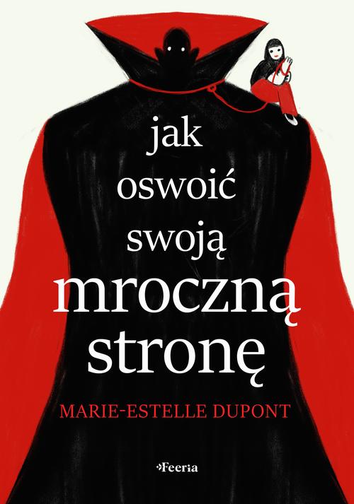 Okładka: Jak oswoić swoją mroczną stronę
