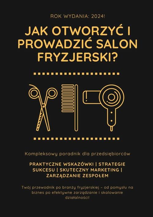 Okładka: Jak otworzyć i prowadzić salon fryzjerski?