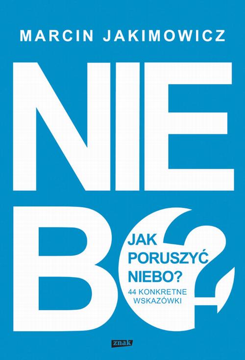 Okładka: Jak poruszyć niebo?