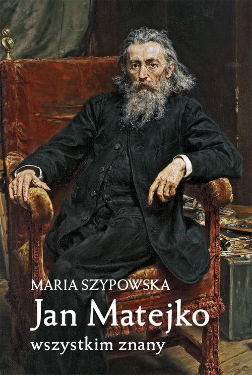 Okładka: Jan Matejko wszystkim znany
