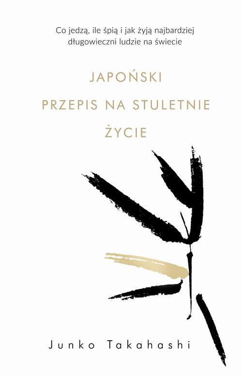 Okładka: Japoński przepis na stuletnie życie