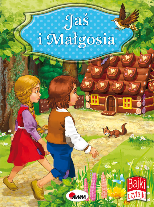 Okładka: Jaś i Małgosia Bajki czytajki