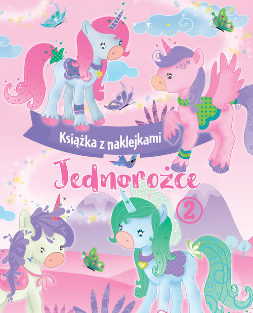 Okładka: Jednorożce Książka z naklejkami 2