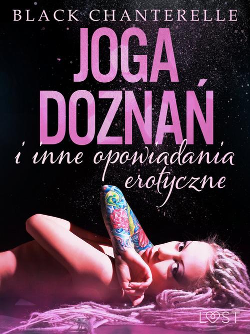 Okładka: Joga doznań i inne opowiadania erotyczne Black Chanterelle