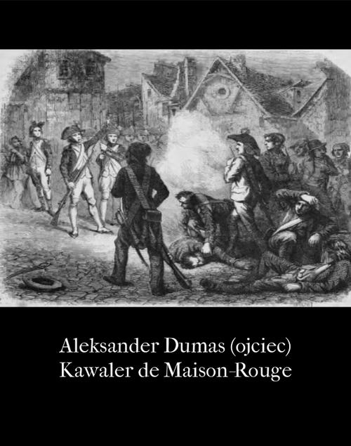 Okładka: Kawaler de Maison-Rouge