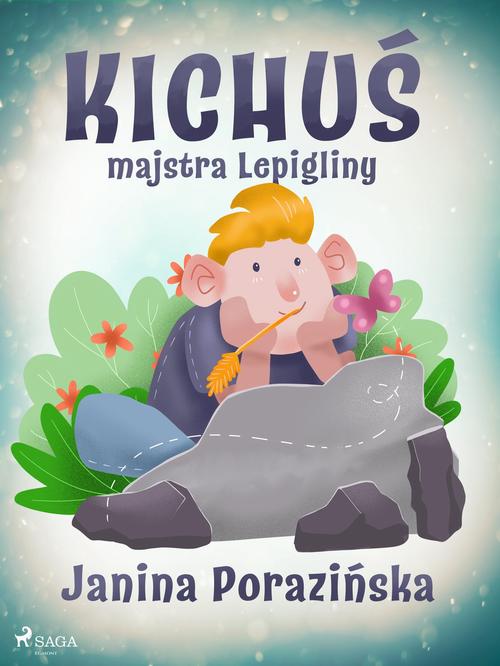 Okładka: Kichuś majstra Lepigliny
