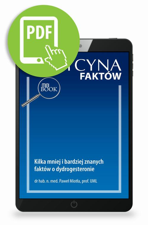 Okładka: Kilka mniej i bardziej znanych faktów o dydrogesteronie