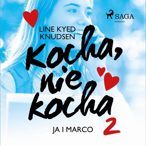 Okładka: Kocha, nie kocha 2 - Ja i Marco