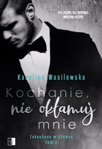 Okładka: Kochanie, nie okłamuj mnie