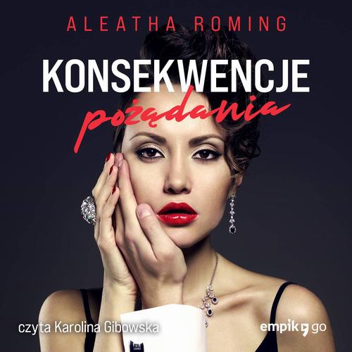 Okładka: Konsekwencje pożądania. Tom 1