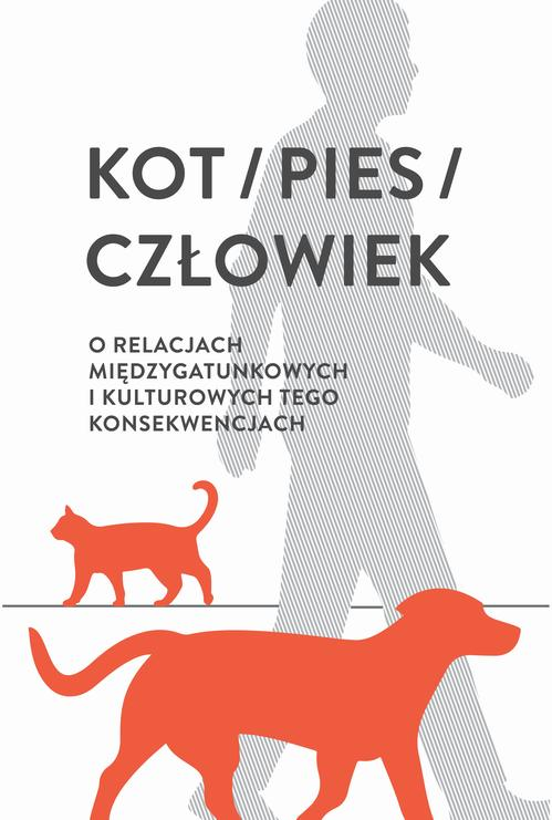 Okładka: Kot / pies / człowiek