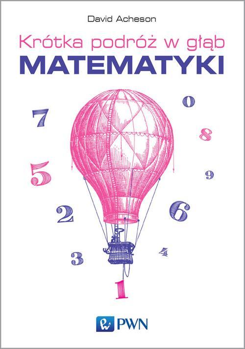 Okładka: Krótka podróż w głąb matematyki