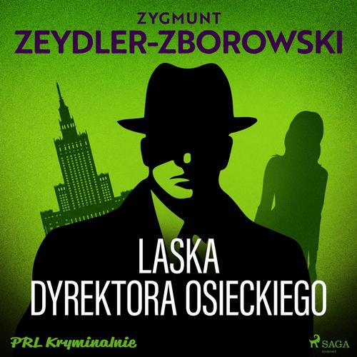 Okładka: Laska dyrektora Osieckiego
