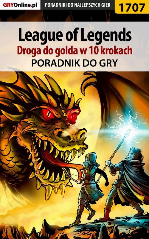 Okładka: League of Legends - Droga do golda w 10 krokach
