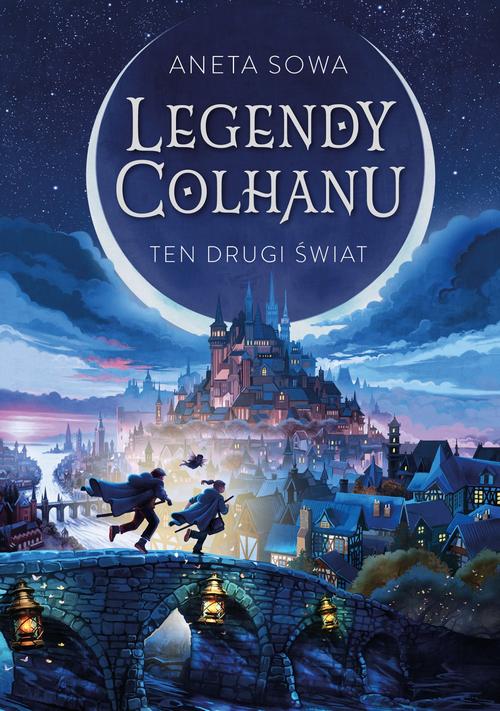 Okładka: Legendy Colhanu. Ten drugi świat