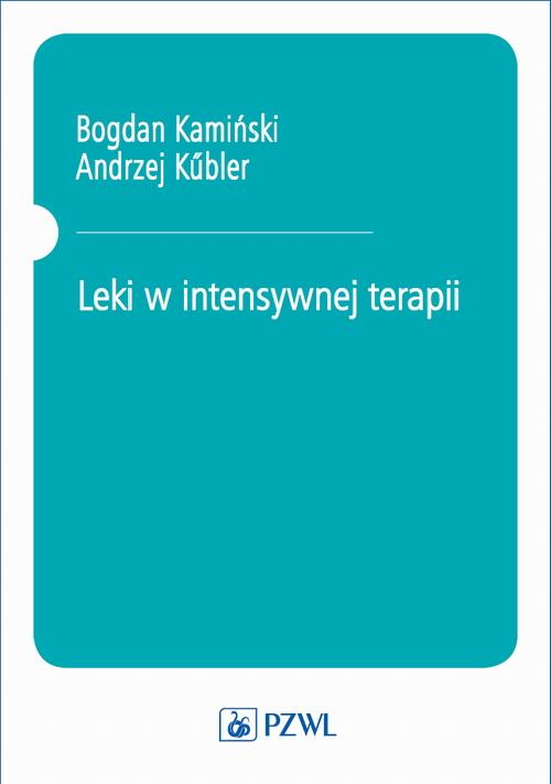 Okładka: Leki w intensywnej terapii