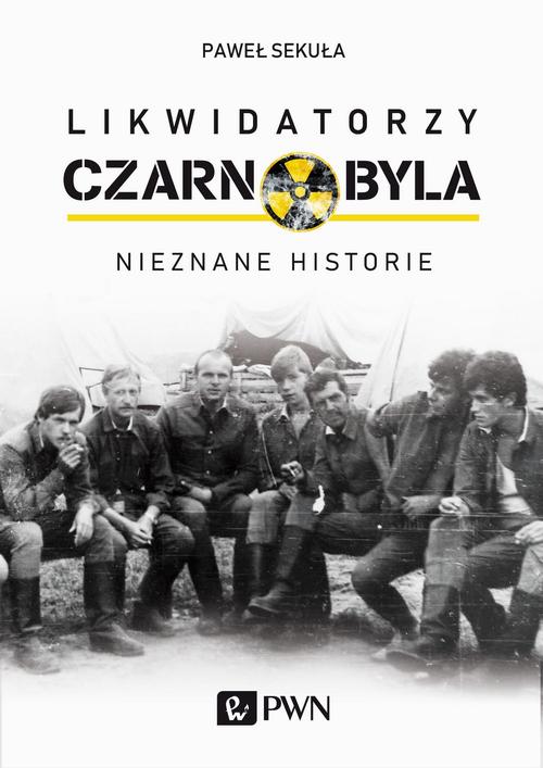 Okładka: Likwidatorzy Czarnobyla