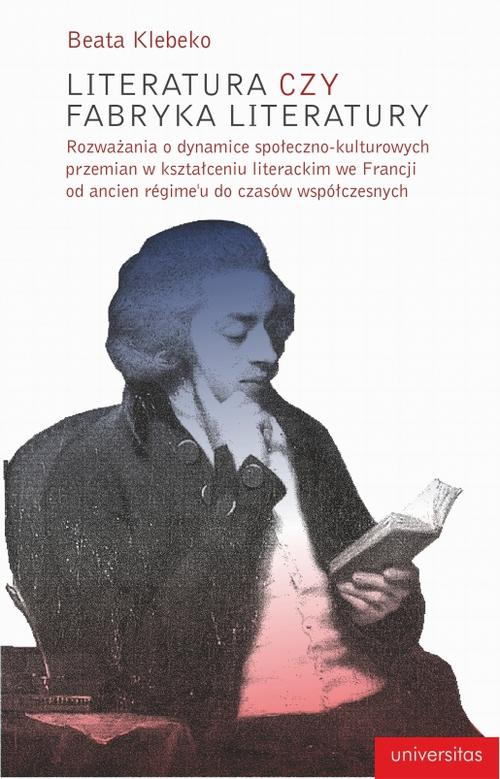 Okładka: Literatura czy fabryka literatury
