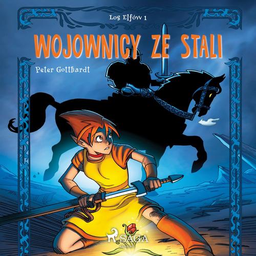 Okładka: Los Elfów 1: Wojownicy ze stali
