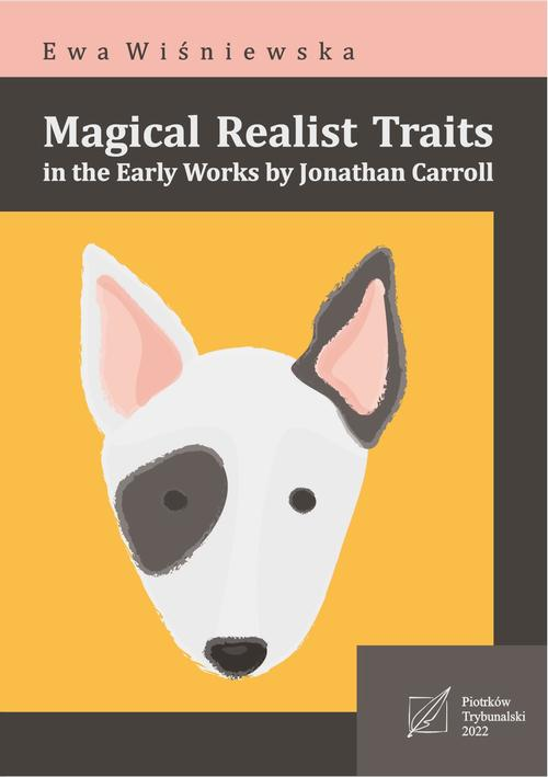 Okładka: Magical Realism in the Selected Works by Jonathan Carroll
