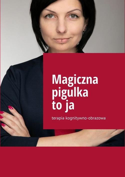 Okładka: Magiczna pigulka to ja
