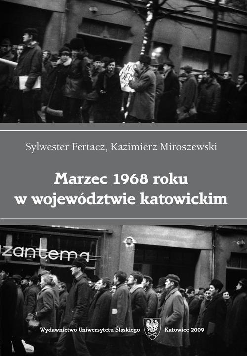 Okładka: Marzec 1968 roku w województwie katowickim