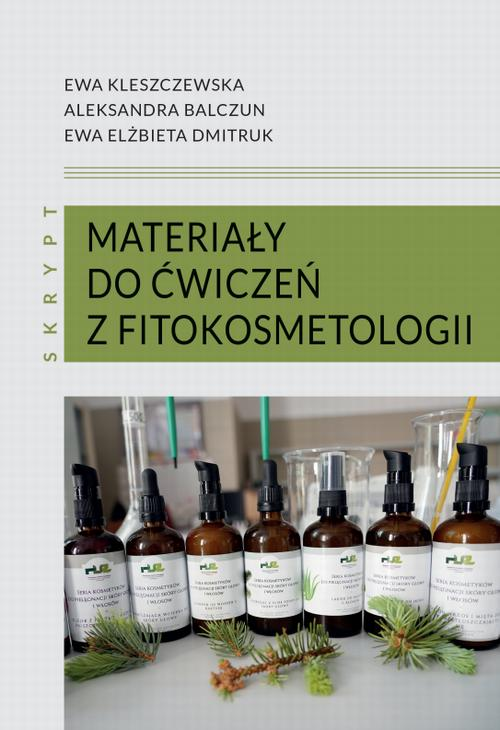 Okładka: Materiały do ćwiczeń z fitokosmetologii: skrypt