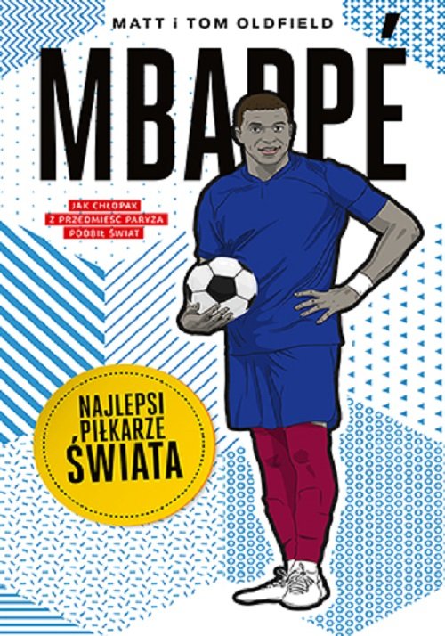 Okładka: Mbappé Najlepsi piłkarze świata