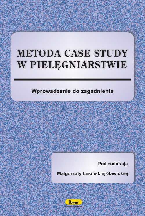 Okładka: Metoda case study w pielęgniarstwie