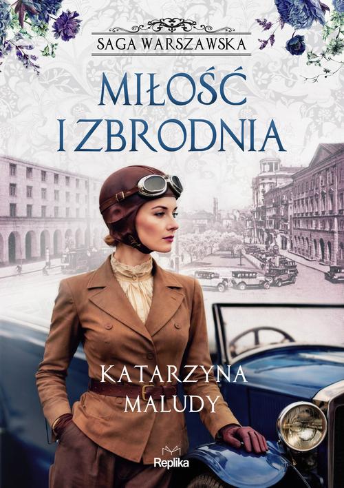 Okładka: Miłość i zbrodnia. Saga warszawska, tom 8