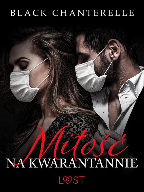 Okładka: Miłość na kwarantannie – opowiadanie erotyczne