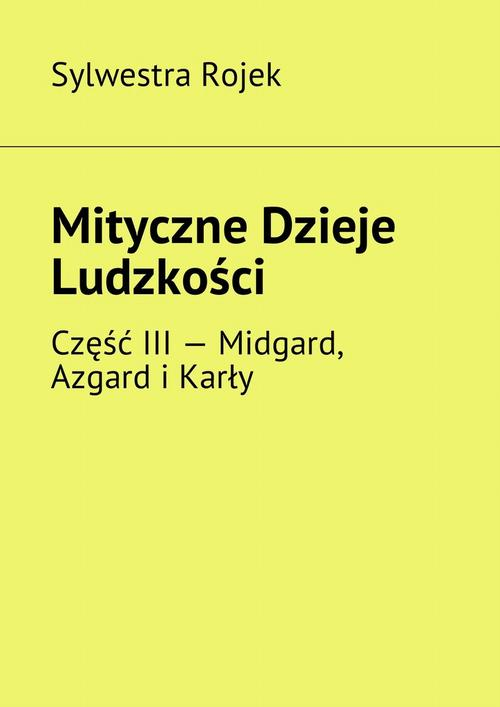 Okładka: Mityczne Dzieje Ludzkości. Część III