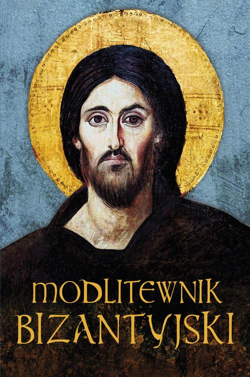 Okładka: Modlitewnik bizantyjski