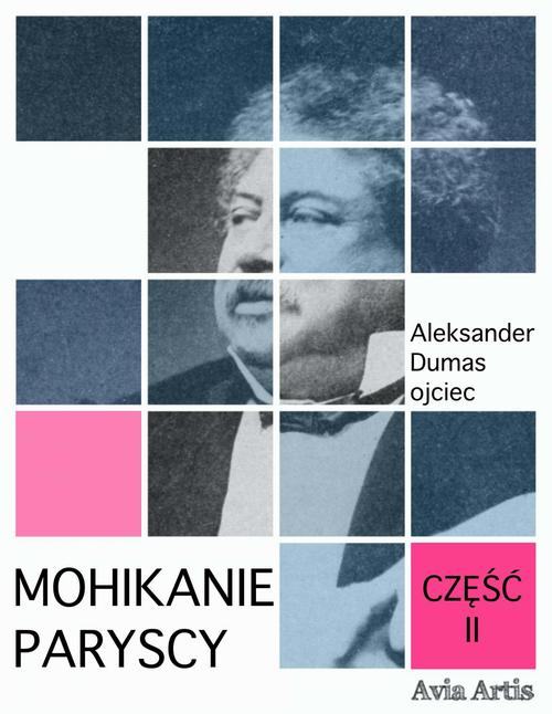Okładka: Mohikanie paryscy. Część II