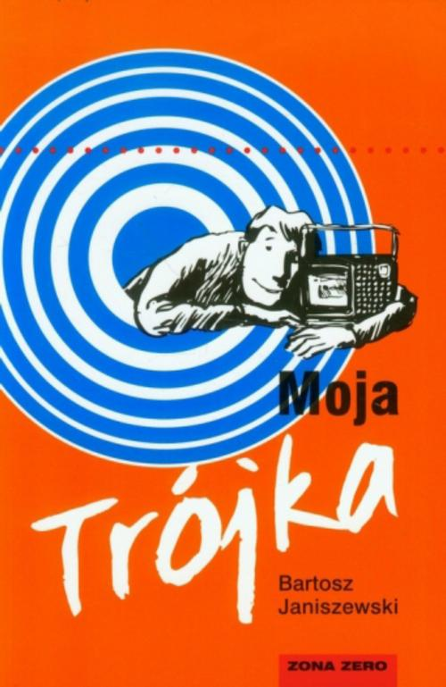 Okładka: Moja Trójka