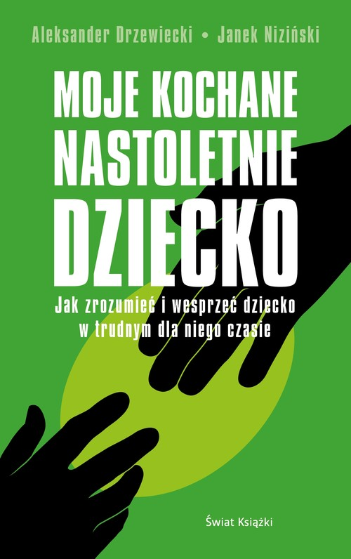 Okładka: Moje kochane nastoletnie dziecko