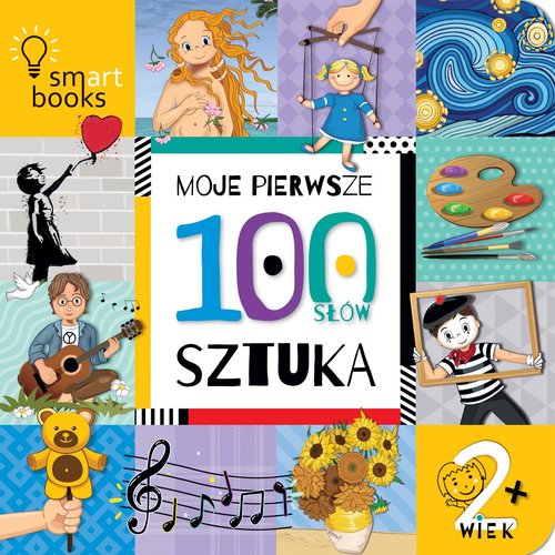 Okładka: Moje pierwsze 100 słów Sztuka