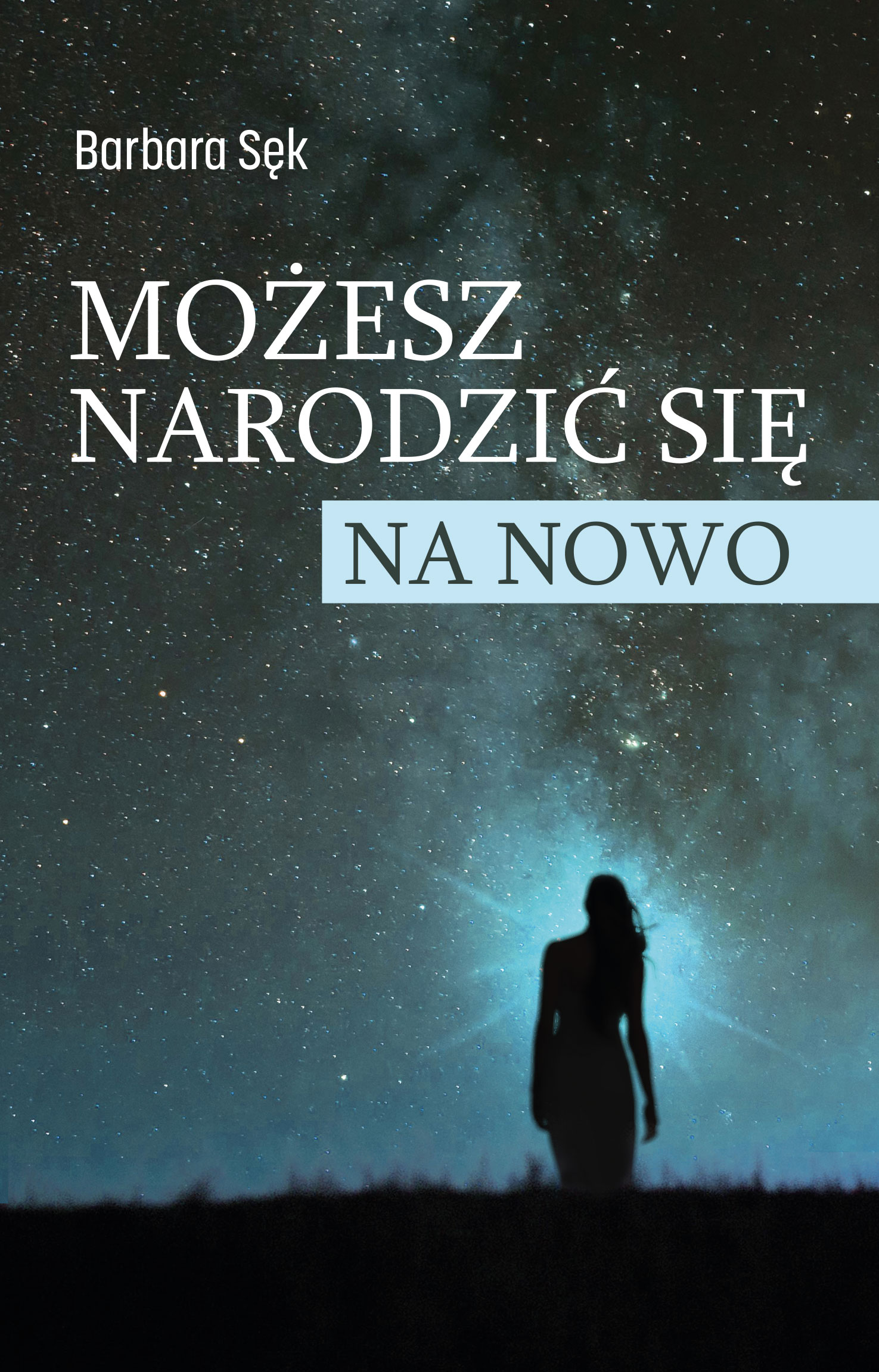 Okładka: Możesz narodzić się na nowo