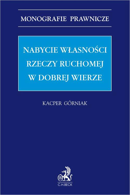 Okładka: Nabycie własności rzeczy ruchomej w dobrej wierze