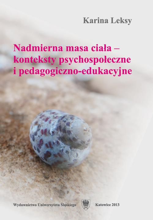 Okładka: Nadmierna masa ciała — konteksty psychospołeczne i pedagogiczno-edukac