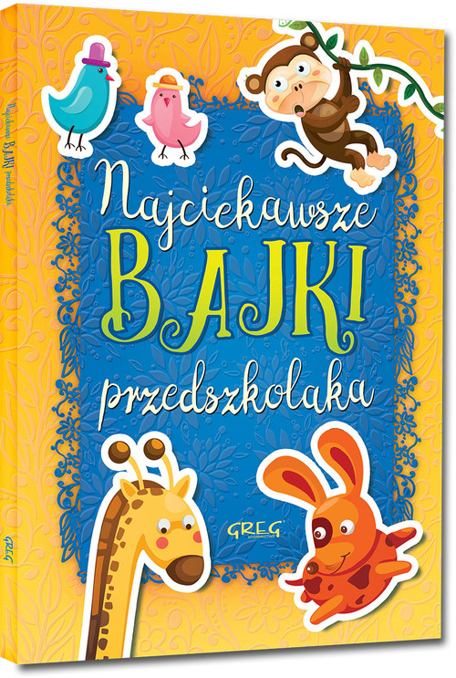 Okładka: Najciekawsze bajki przedszkolaka