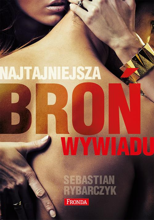 Okładka: Najtajniejsza broń wywiadu