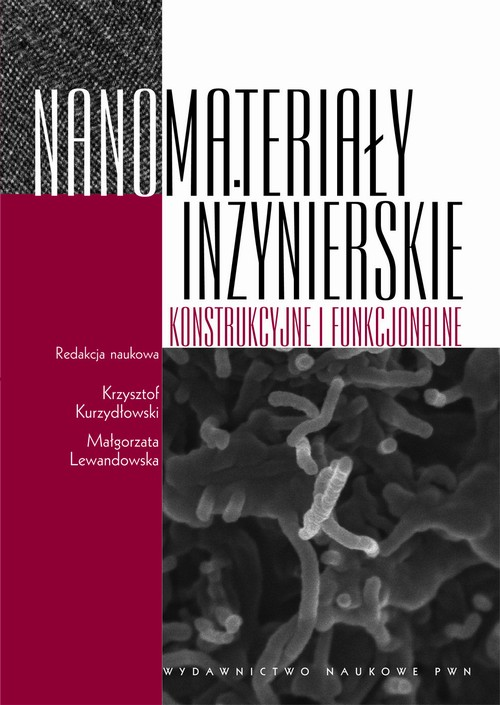 Okładka: Nanomateriały inżynierskie konstrukcyjne i funkcjonalne