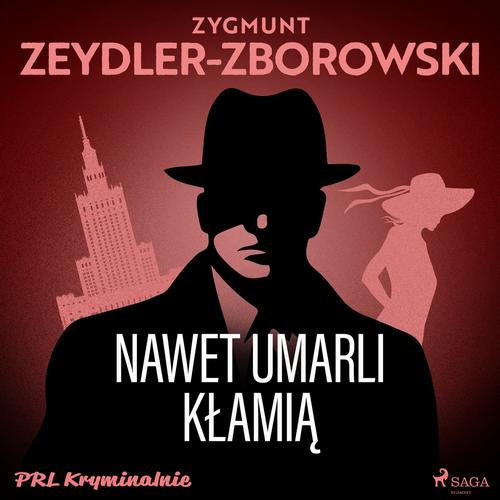 Okładka: Nawet umarli kłamią